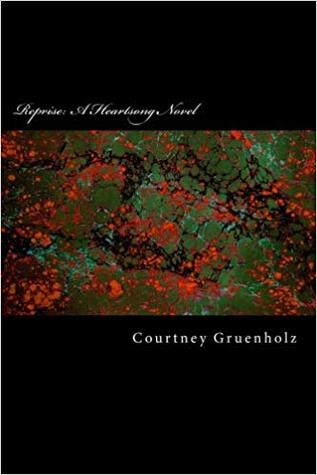 Reprise (The Heartsong Saga, #2)