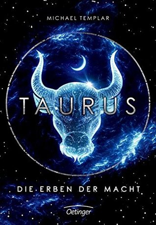 Taurus: Die Erben der Macht (Die Sternen-Saga, #1)