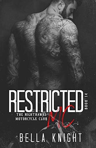 Restricted MC (The Nighthawks MC Book 14)
