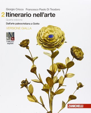 Itinerario nell'arte. Dall'arte paleocristiana a Giotto (Paperback)