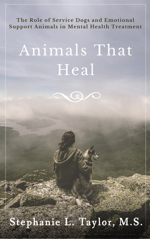 Animals that Heal: The Role of Service Dogs and Emotional Support Animals in Mental Health Treatment