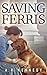 Saving Ferris