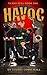 Havoc: A Merry Hell Novel