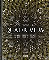 Quadrivium: Die vier klassischen freien Künste: Arithmetik, Geometrie, Musik und Astronomie