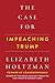 The Case For Impeaching Trump by Elizabeth Holtzman