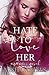 Hate to Love Her (The Fling Series)