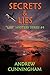 Secrets & Lies by Andrew  Cunningham