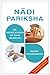 Nadi Pariksha: The Sacred S...