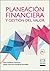Planeación financiera y ges...
