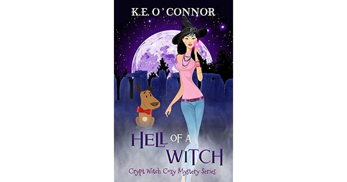 Hell of a Witch (Crypt Witch #2) by K.E. O'Connor