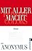 Mit aller Macht by Anonymous