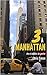 3 à Manhattan