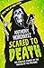 Scared To Death by Anthony Horowitz