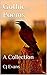 Gothic Poems: A Collection