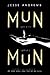 Munmun [Paperback] Jesse Andrews