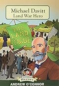 Michael Davitt the Land League