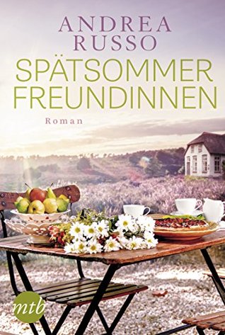 Spätsommerfreundinnen (Kindle Edition)