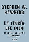 La teoría del todo by Stephen Hawking
