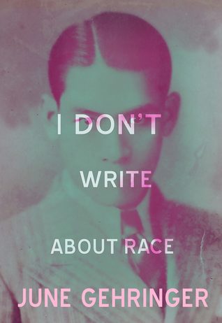 I Don't Write About Race