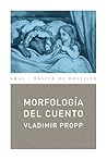 Morfología del cuento by Vladimir Propp