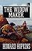 The Widow Maker: A Howard H...