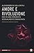 Amore e rivoluzione: idee di una comunista sessualmente emancipata