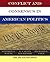 Bundle: Conflict and Consensus in American Politics, Election Update + Classics in American Government, 3rd