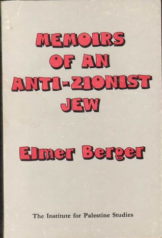 Memoirs of an Anti-Zionist Jew