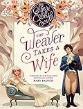 The Weaver Takes a Wife