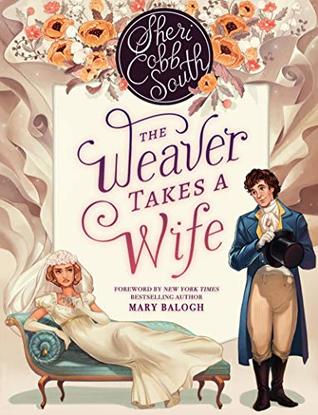 The Weaver Takes a Wife (Weaver, #1)