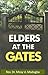 Elders at the Gates: Learni...