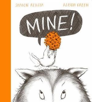 Mine! (Paperback)