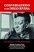 Conversations with Diego Rivera: The Monster in His Labyrinth