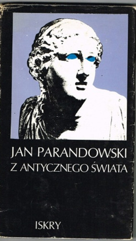 Z antycznego świata (Hardcover)