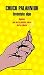 Invéntate algo by Chuck Palahniuk Invéntate algo by Chuck Palahniuk