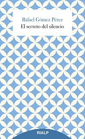 El secreto del silencio (Breves Rialp) (Spanish Edition)