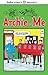 Archie and Me Vol. 1 (Archie Comics Presents)