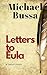 Letters to Eula: A Ghost Story