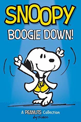 Snoopy: Boogie Down! (Kindle Edition)