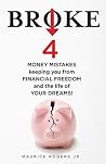 BROKE by Maurice Rogers Jr