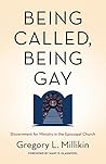 Being Called, Being Gay: Discernment for Ministry in the Episcopal Church Book cover for Being Called, Being Gay: Discernment for Ministry in the Episcopal Church