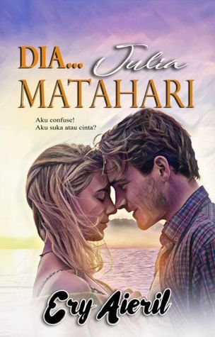 Dia... Julia Matahari