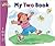 My Two Book (My First Steps to Math, My Two Book) by Moncure, Jane Belk (2005) Hardcover