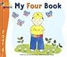 My Four Book (My First Steps To Math, #4)