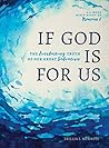 If God Is For Us:...
