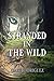 Stranded in the Wild by Gary Rodriguez