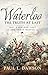 Waterloo: The Truth At Last...