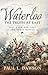 Waterloo: The Truth At Last: Why Napoleon Lost the Great Battle