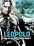 Leopold (Saga of the Bold P...