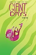 Giant Days, Vol. 9 (Giant Days #9)